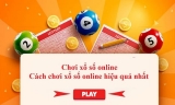 Cách chơi xổ số online – Ưu điểm chơi xổ số online T8bet