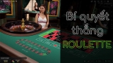 Mẹo chơi Roulette ăn tiền nhà cái rút ngay về tài khoản
